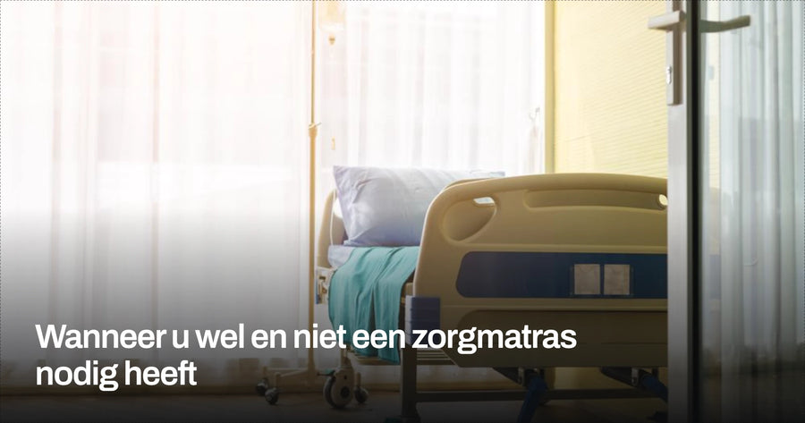 Wanneer u wel en niet een zorgmatras nodig heeft, een leeg zorgbed met kussen en laken bij het raam